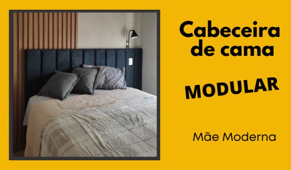 Cabeceira de Cama Modular - Mãe Moderna